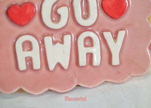 Go Away Wall Hanging